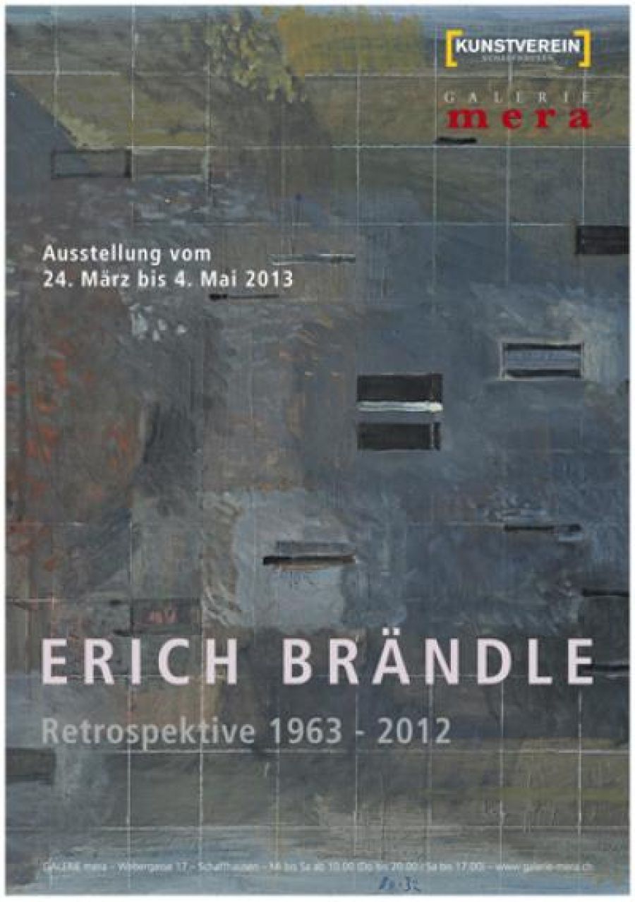 Erich Brändle, Retrospektive 1963 - 2012